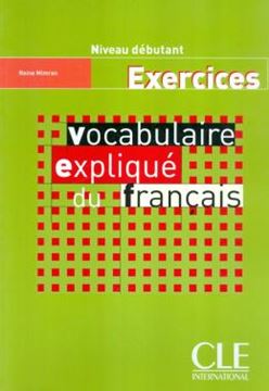 Imagem de VOCABULAIRE EXPLIQUE DU FRANCAIS - DEBUTANT -  EXERCICES