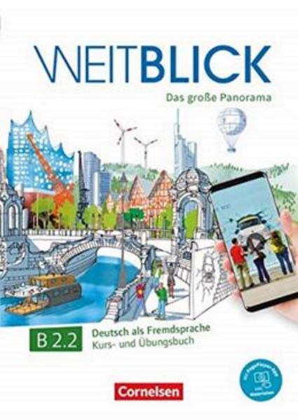 Picture of WEITBLICK B2.2 - DAS GROßE PANORAMA - KURS- UND UBUNGSBUCH MIT PAGEPLAYER-APP INKL. AUDIOS, VIDEOS UND TEXTEN