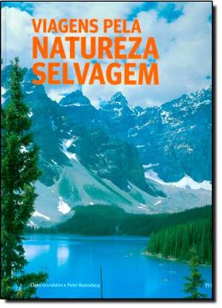 Picture of VIAGENS PELA NATUREZA SELVAGEM