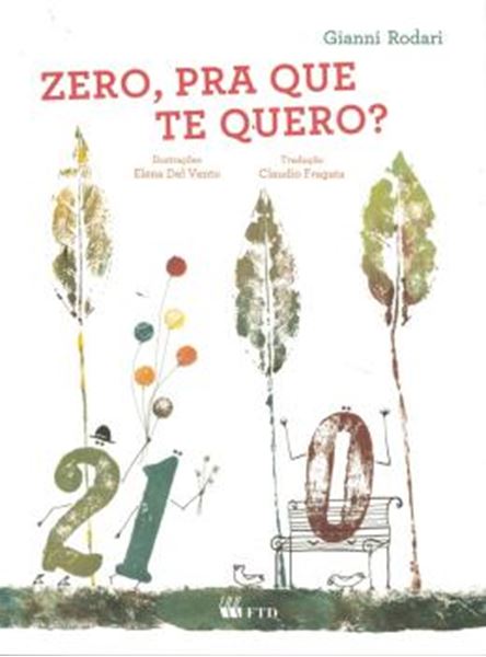 Picture of ZERO, PRA QUE TE QUERO?