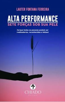 Imagem de ALTA PERFORMANCE - SETE FORCAS SOB SUA PELE