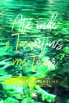 Imagem de ATE ONDE O TOCANTINS ME TOCAR