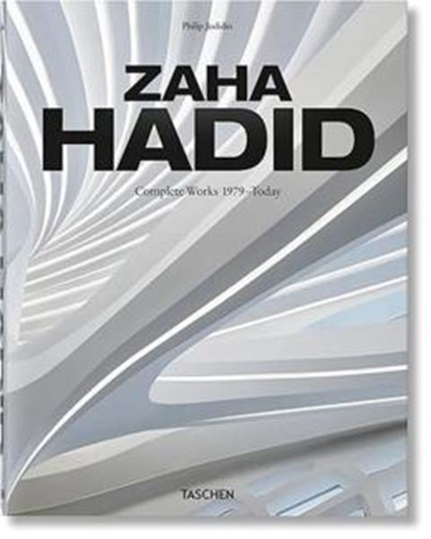 Picture of ZAHA HADID: ZAHA HADID ARCHITECTS COMPLETE WORKS 1979-TODAY