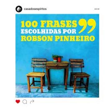 Imagem de 100 FRASES ESCOLHIDAS POR ROBSON PINHEIRO