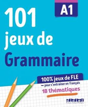 Imagem de 101 JEUX DE GRAMMAIRE A1 - CAHIER DE JEUX